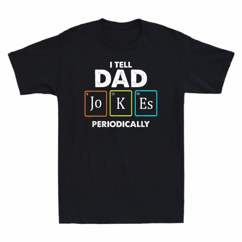 Funny Element I Science Tell Chemical Shirt Nerds Jokes Men's Dad Periodically T