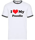 I Love My Poodle - Mens Ringer - Dog Dogs Poodles Pet Cute Funny Owner