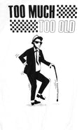 The Specials : TOO MUCH TOO OLD NEW : White T-Shirt, two tone, :  *sale price