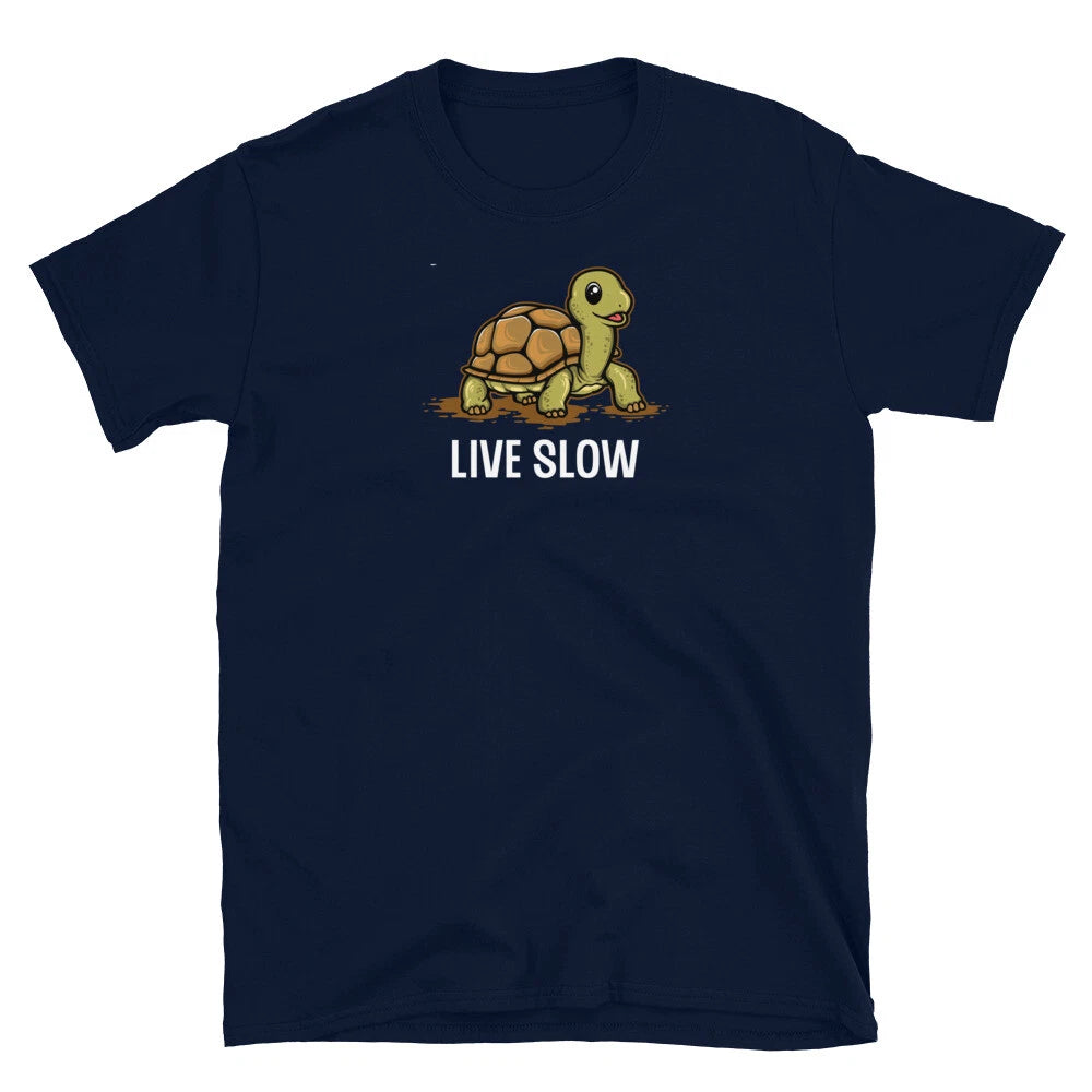 Cute Live Slow Turtle Animal Lover Tortoise Casual Short-Sleeve Unisex T-Shirt