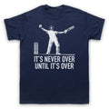 BEN STOKES IT'S NEVER OVER UNTIL UNOFFICIAL ASHES BAT MENS & WOMENS T-SHIRT