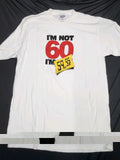 Vintag Im Not 60 I’m $59.95 Shirt Large Funny Dad Grandpa Joke Comedy Birthday