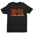 1956 A Legend Was Born 70th Birthday T Shirt Rock Style Tee Unisex S-6XL