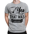 Yes That Was Sarcasm Sarcastic Funny Quote Meme Joke Mens Womens T-Shirts #TA-25