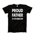 Proud Father of a Few Dumbass Kids T-Shirt Tee Funny Dad Day Gift Unisex 2XL