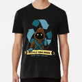 Recycle Your Droids Jawa S to 5XL Made in the USA T-Shirt