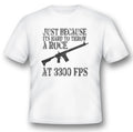 Just because its hard to throw 2nd amendment black or white tee ar15 gun rights