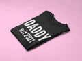 Daddy Established Custom Date Mens/Adults Novelty Tshirt New Dad Gift