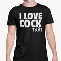 Funny T Shirt I Love Cock Tails Joke Adult Gay Cocktail Lover Humour Gift Unisex