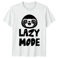 Lazy Mode T-Shirt Sloth Humor Birthday Gift For Him And Her