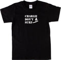 Charlie Don't Surf T-Shirt - Apocalypse Now, Cult Retro, Vietnam, S-XXL