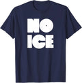 No Ice Funny Meme Gift - Viral Quote Design Unisex T-Shirt