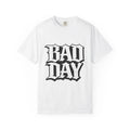 BAD DAY Gothic Streetwear T Shirt Old English Graphic Urban Skate Tee