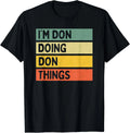I_m Don Doing Don Things Funny Personalized Quote Gift Unisex T-Shirt