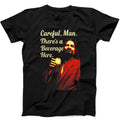 Careful Man There's a Beverage Here The Big Lebowski The Dude  T Shirt 463