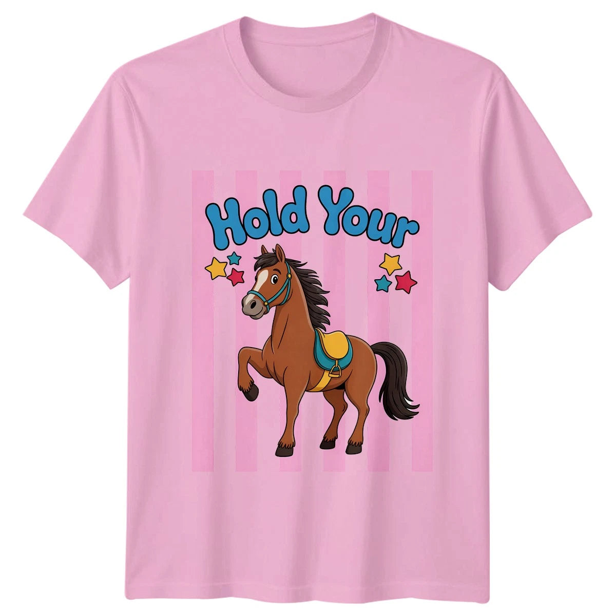Hold Your Horses Womens T-Shirt Equestrian Horses Birthday Gift For Her
