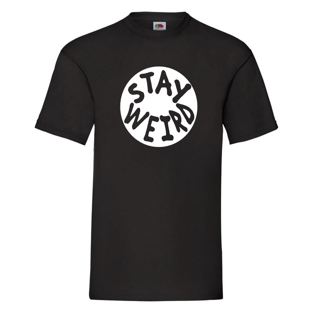 Stay Weird T-Shirt Funny Anti Social T Shirt Introvert Geek Nerd DES2 Awkward