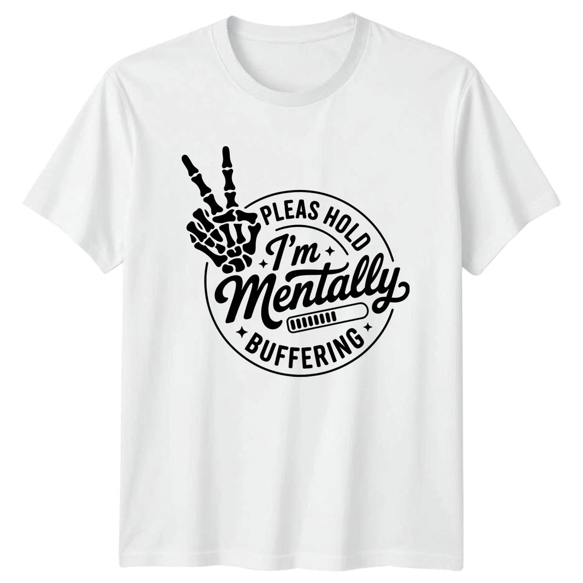 Pleas Hold Im Mentally Buffering T-Shirt Social Anxiety Introvert