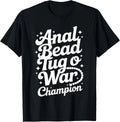 Embarrassing Shirt Naughty Funny Inappropriate Adult Humor unisex T-Shirt