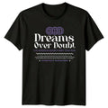 Dreams Over Doubt Let Ambition T-Shirt Urban Streetwear Gift For Him And Her