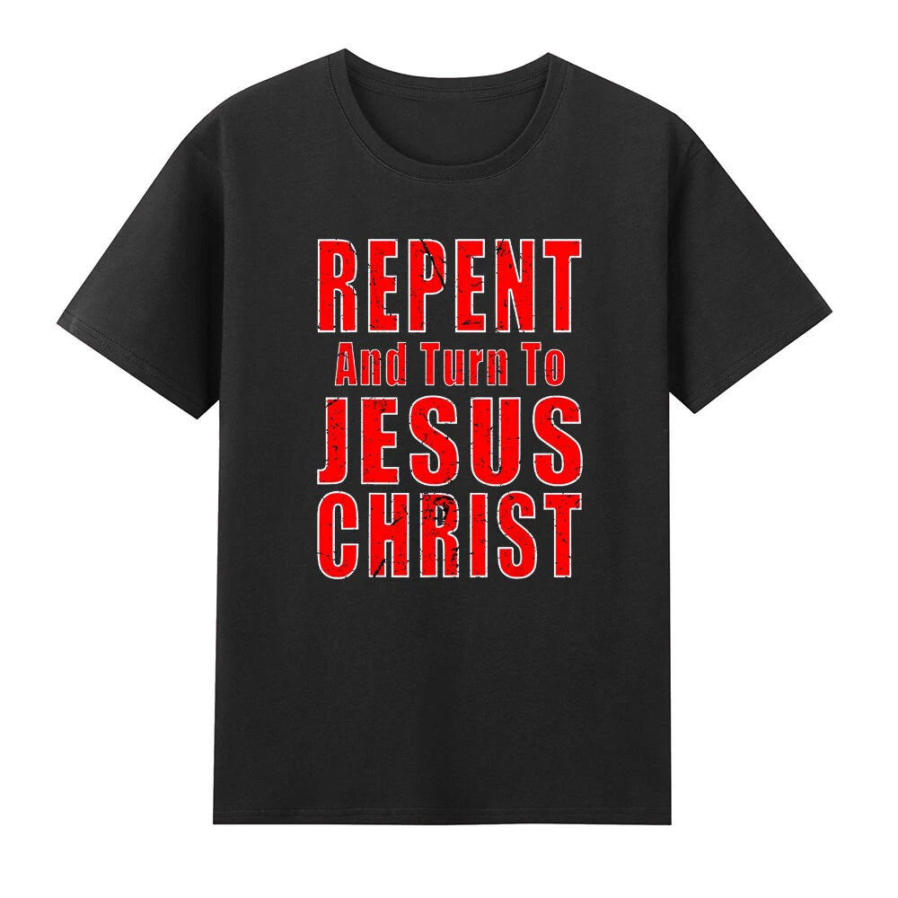 Repent & Believe in Jesus Christ Christian Evangelism Repent T-Shirt