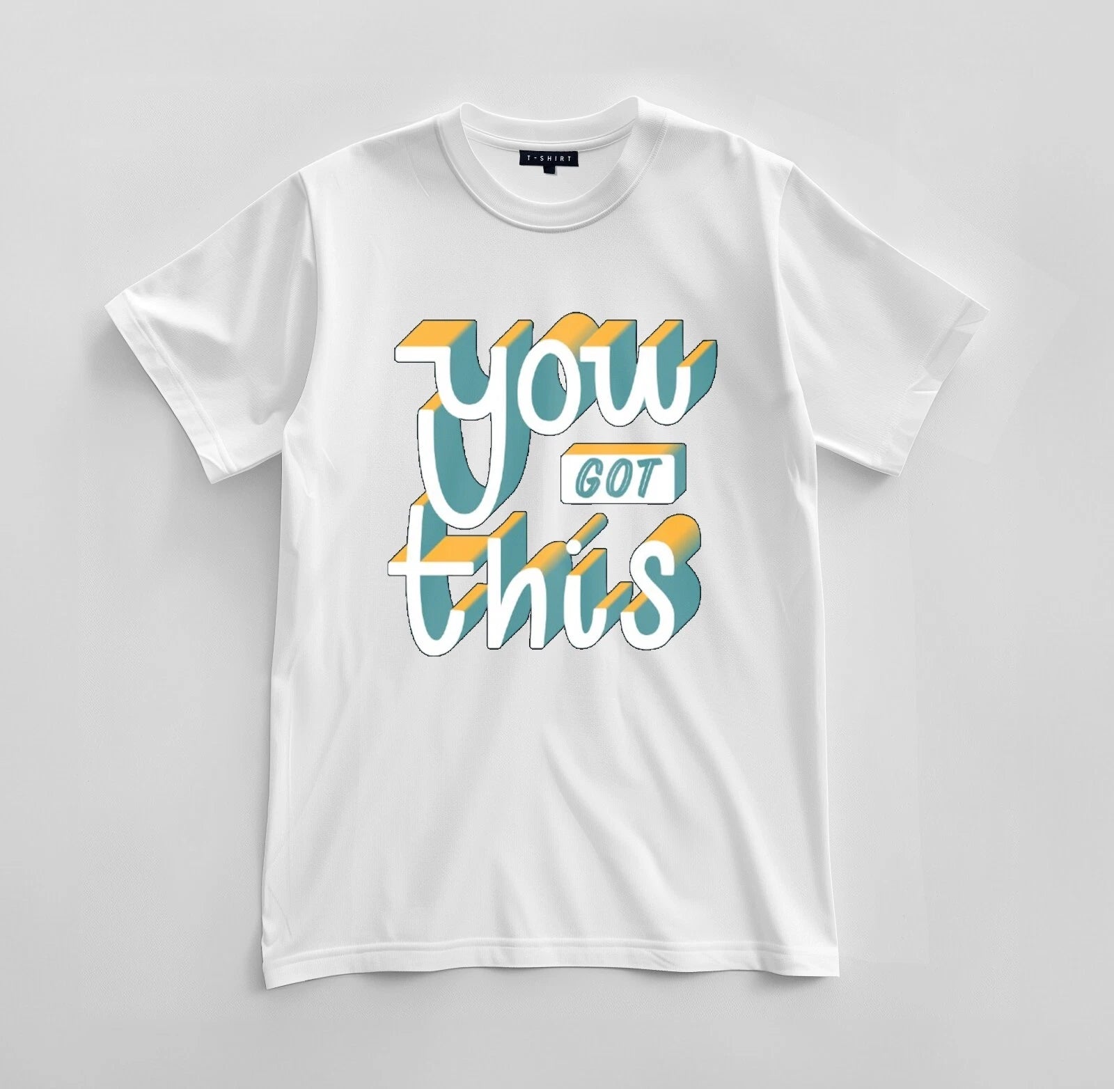 Custom You Got This Graphic T-shirt Design Unisex Jersey Short Sleeve Tee