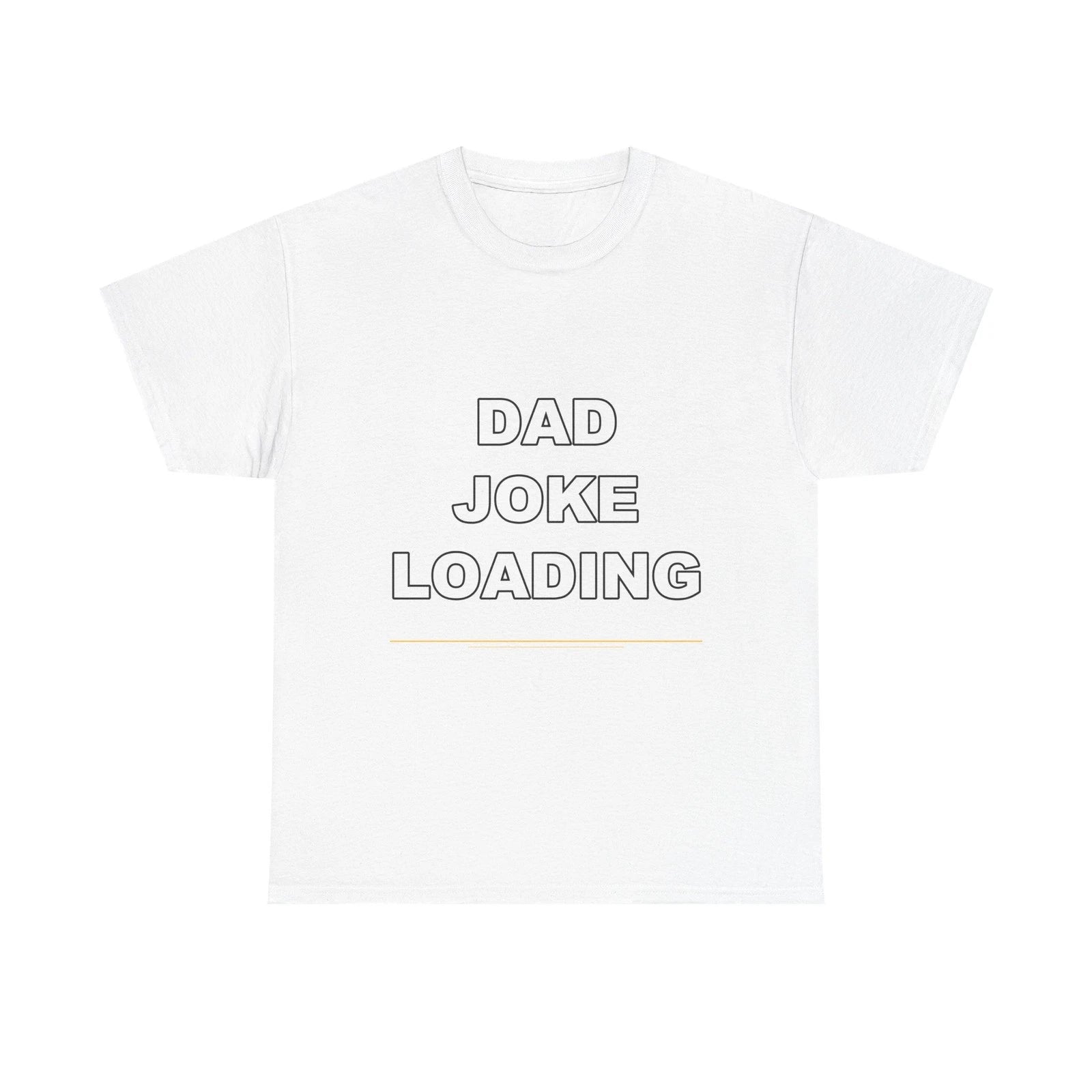 Dad Joke Loading - Funny T-Shirt Gift