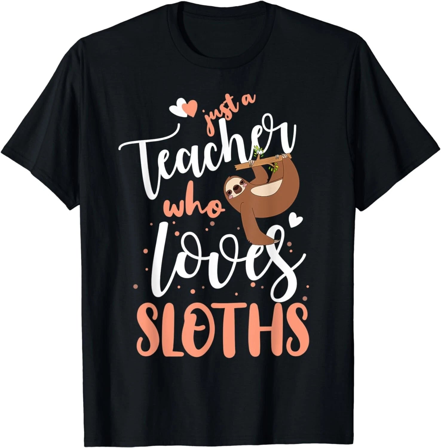 Just A Girl Who Loves Sloths Teacher Christmas Gift Idea Gift Unisex T-Shirt