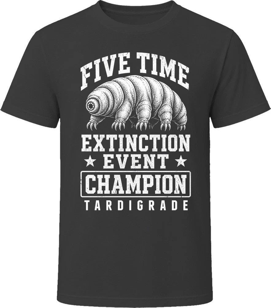 Five Time Extinction Event Champion Tardigrade T-Shirt