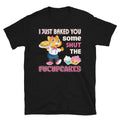Shut The Fucupcakes Cute Cat Funny Animal Kitty Cats T-Shirt