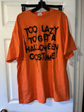 Too Lazy To Get a Halloween Costume TShirt Delta Pro Weight Orange 2XL NWT