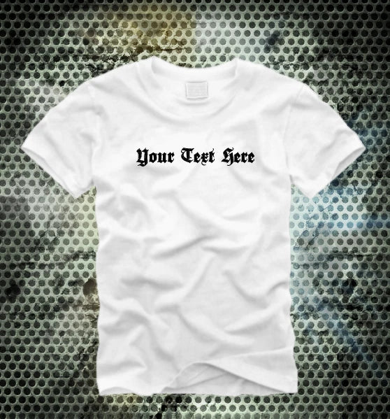 Your Text Here - Gothic Text - Custom Men's T-Shirt #01