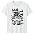 Splish Splash Your Opinion Is Humorous Raccoon Animal T-Shirt Birthday Gift