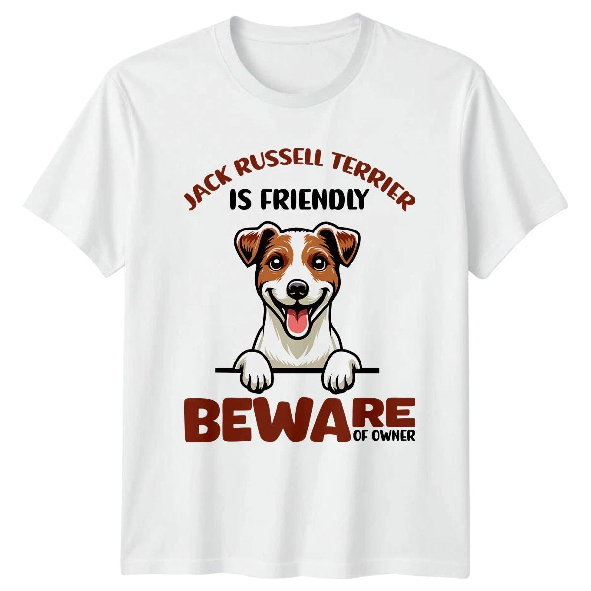 Jack Russell Terrier Is Friendly T-Shirt Jack Russell Dog Owner