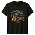 Trouble Never Looked So Cute Womens T-Shirt Kids Novelty Parenting Gift For Her