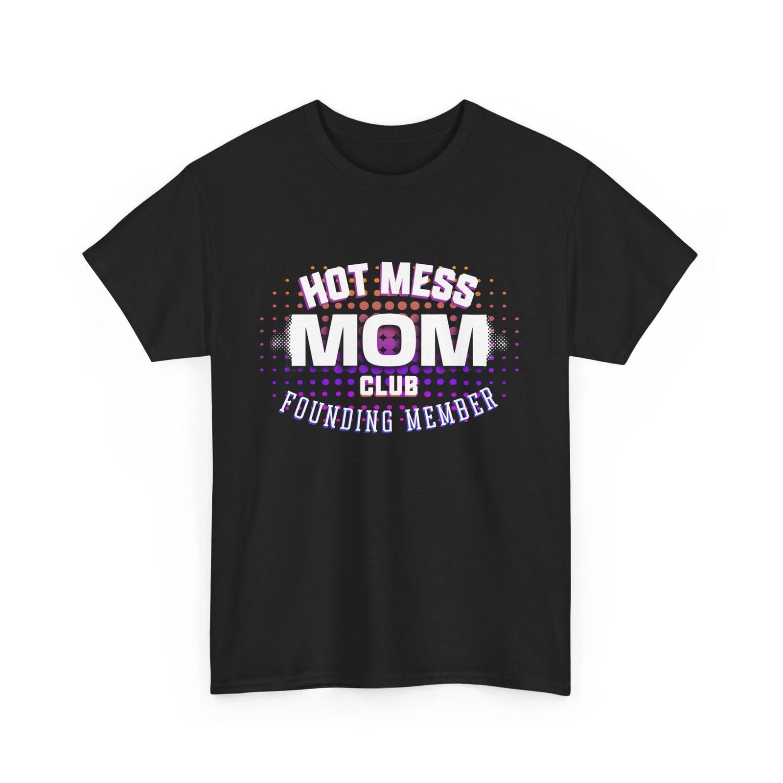 Hot Mess Mom Club Shirt Funny Founding Member Tee Y2K Retro Gift for Moms