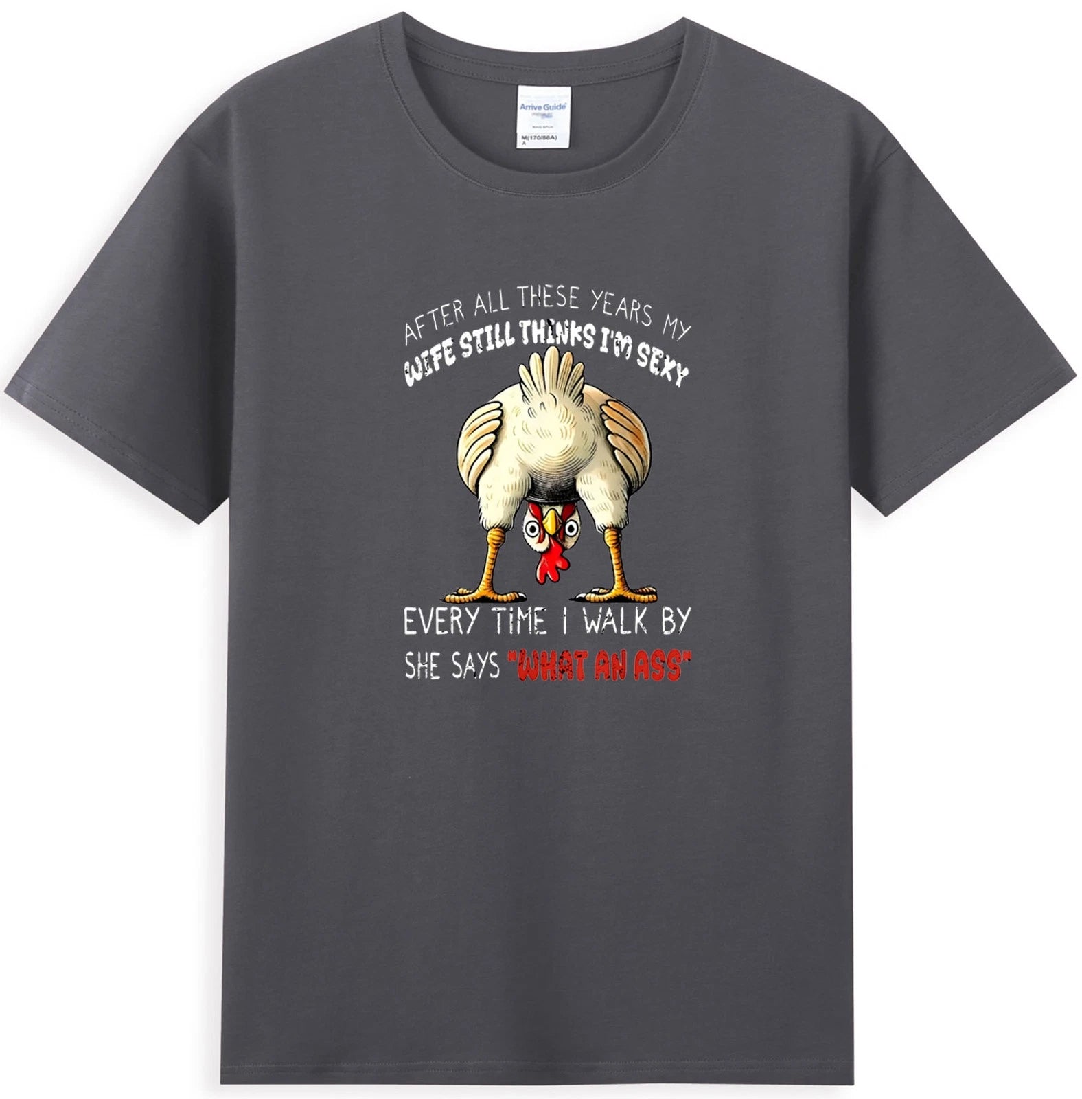 After All These Years My Wife Still Thinks Funny Chicken Graphic Men's T-Shirt