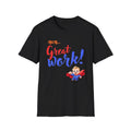 Mom Great Work! T-Shirt | Cute Superbaby Graphic