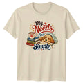 Funny Dogs T-Shirt My Needs Are Simple Cute Cartoon Coffee Lover Gift