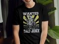 Vintage Western Wanted Poster T-Shirt, Funny Dad Joke Pun Tee, Cool Father's Day