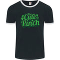 Too Cute to Pinch St Patricks Day Mens Ringer T-Shirt FotL
