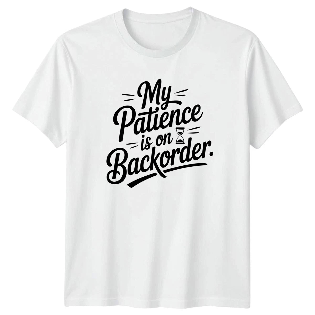 My Patience Is On T-Shirt Sarcastic Quotes Humor