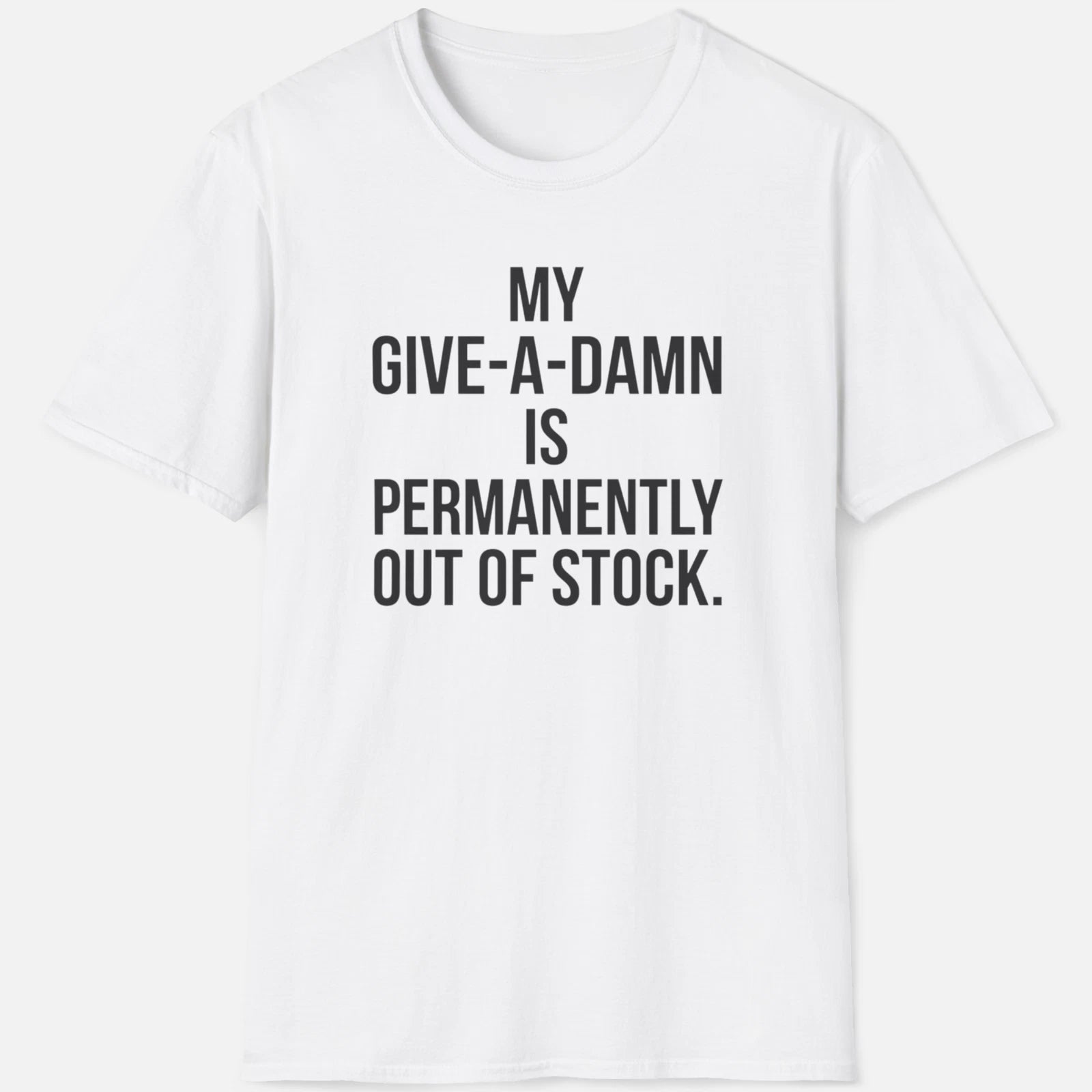 Out Of Stock Shirt Funny Sarcastic Graphic Tee Introvert Humor Graphic Apparel