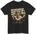 Remember Who You Are  Shirt