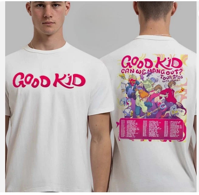 Good Kid Band Can We Hang Out Tour 2026 Schedule Dates Two Sided T-Shirt