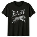 Easy Tiger T-Shirt Vintage Big Cat Wildlife Birthday Gift For Him And Her
