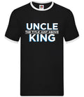 Uncle The Title Just Above King - Mens Ringer - Funny Uncles Family Cool
