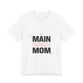 Main Character Mom Tee | minimalist mom shirt, streetwear mom