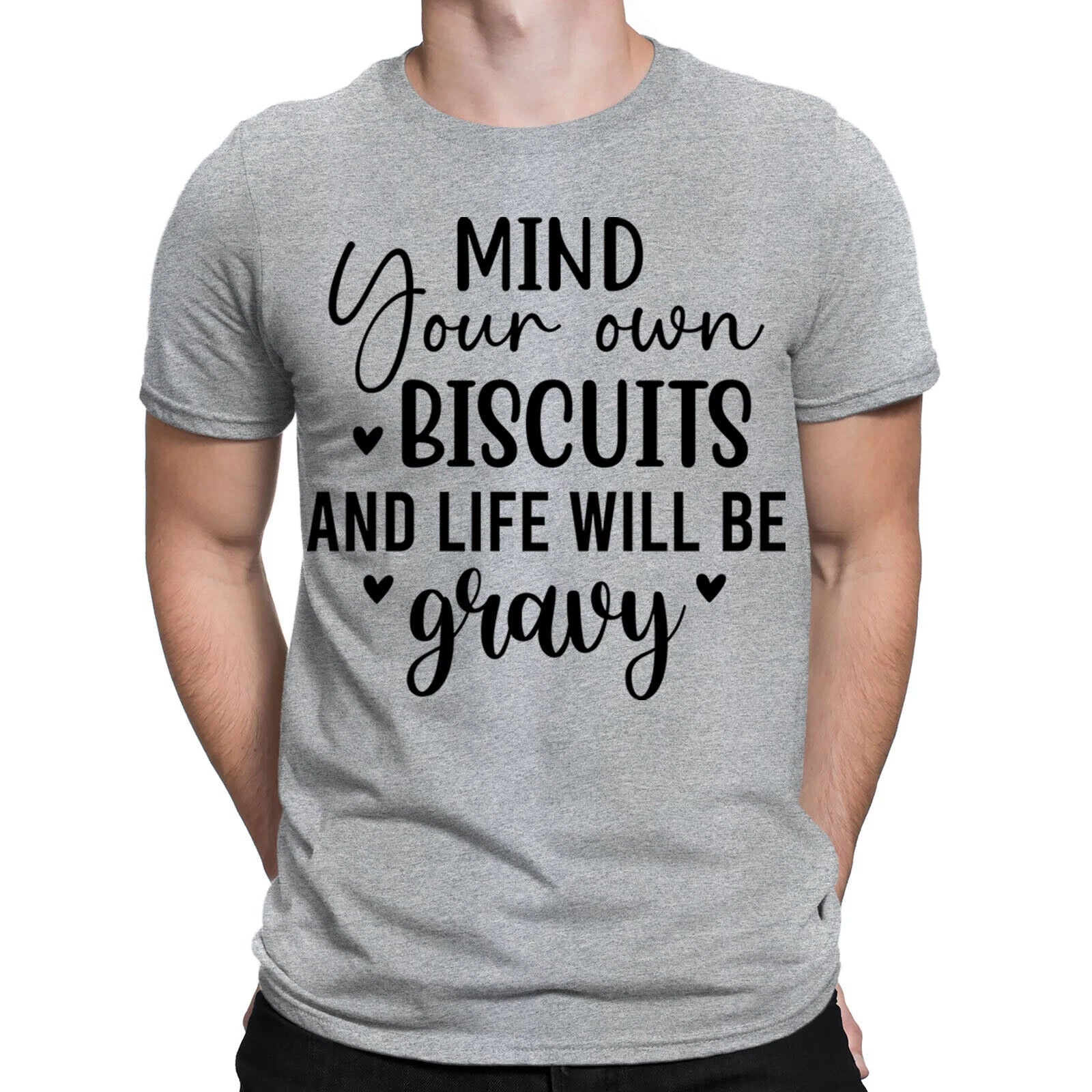 Mind Your Own Biscuits And Life Funny Sarcastic Mens Womens T-Shirts Top #BAL