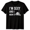 Mens Im Sexy And I Mow It Funny Fathers Day T-Shirt Tee Best Dad Ever Papa #FD